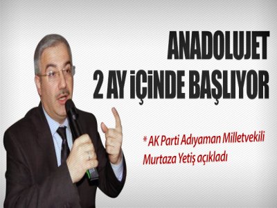 Adıyaman`a Anadolujet Müjdesi