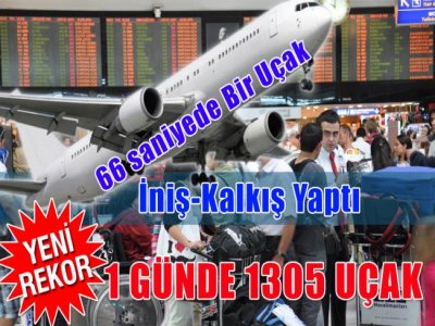 Atatürk Hava Limanı`ndan 66 Saniye Rekoru
