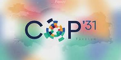 BAKAN KURUM, TÜRKİYE’NİN COP31 ÖNCELİKLERİNİ İSTANBUL'DA AÇIKLAYACAK