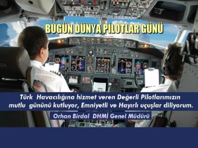 Birdal`dan Dünya Pilotlar Günü Mesajı