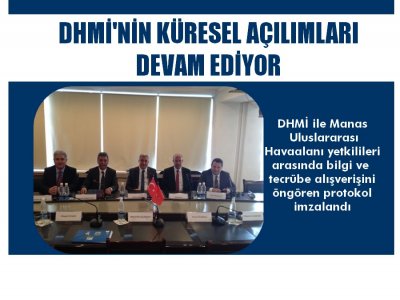 DHMİ`nin Küresel Açılımları Devam Ediyor