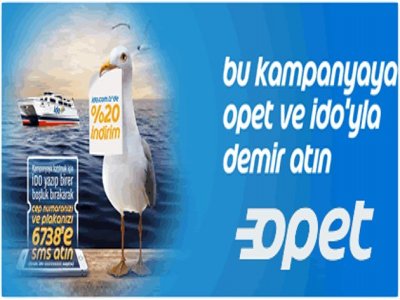 OPET ve İDO’dan YENİ KAMPANYA