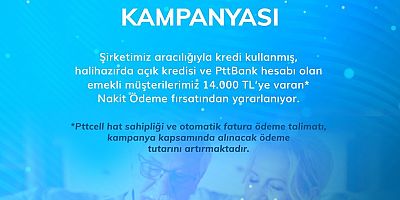 PTT’DEN EMEKLİLERE 14 BİN LİRAYA VARAN NAKİT DESTEK