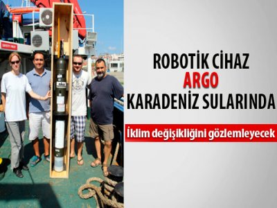 Robotik Cihaz `ARGO` Karadeniz Sularında