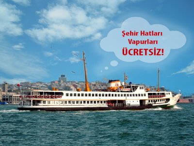 Şehir Hatları Vapurları Ücretsiz