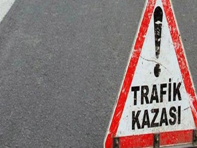 TRAFİK KAZALARI CAN YAKIYOR